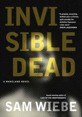 Invisible Dead (Wakeland, #1)