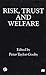 Risk, Trust and Welfare