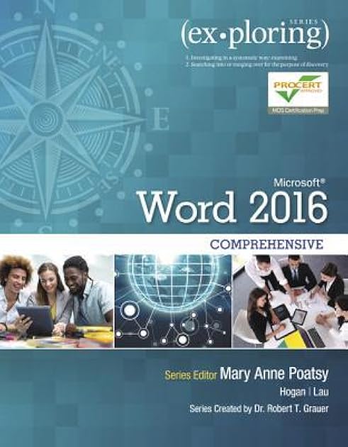 Exploring Microsoft Word 2016, Comprehensive