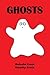 Ghosts by Malcolm Crack