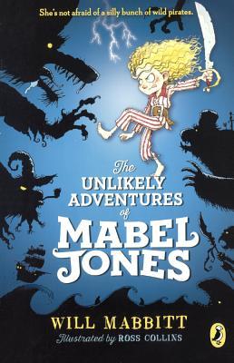 The Unlikely Adventures Of Mabel Jones (Turtleback School & Library Binding Edition)