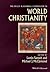The Wiley Blackwell Companion to World Christianity by Lamin Sanneh