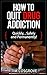 How To Quit Drug Addiction ...