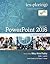 Exploring Microsoft PowerPoint 2016, Comprehensive