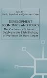 Development Economics and Policy: The Conference Volume to Celebrate the 85th Birthday of Professor Sir Hans Singer