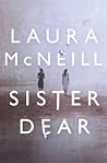 Sister Dear by Laura McNeill