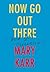 Now Go Out There (and Get Curious)