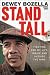 Stand Tall by Dewey Bozella