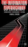 The Information Superhighway: Strategic Alliances in Telecommunications and Multimedia