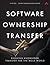 Software Ownership Transfer...