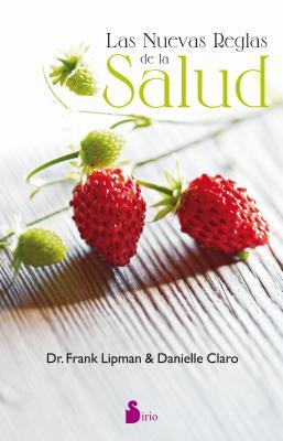 LAS NUEVAS REGLAS DE LA SALUD (Spanish Edition)