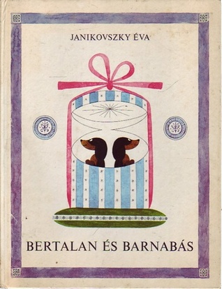 Bertalan és Barnabás (Hardcover)