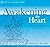 Awakening the Heart: A Soma...