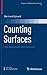 Counting Surfaces: Combinatorics, Matrix Models and Algebraic Geometry (Progress in Mathematical Physics)