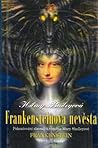 Frankensteinova nevěsta by Hilary Bailey
