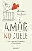 El amor no duele: Todos lo ...