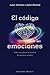 El código de las emociones (Spanish Edition)