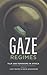 Gaze Regimes: Film and feminisms in Africa