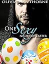 One Sexy Night of Easter (Five Sexy Days of Christmas #5.5)