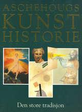 Den store tradisjon. Fra antikken til 1789 (Aschehougs kunsthistorie, #2)