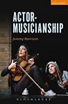 Actor-Musicianship