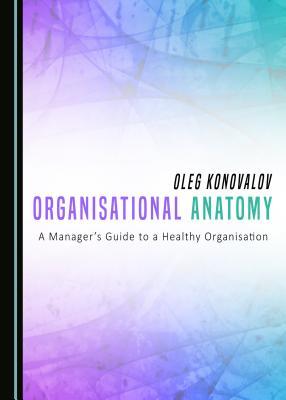 Organisational Anatomy (Hardcover)