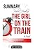 Paula Hawkin's the Girl on the Train Summary & Review
