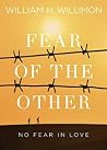 Fear of the Other...