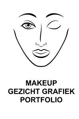Makeup Gezicht Grafiek Portfolio (Dutch Edition)