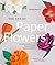 The Art of Paper Flowers: C...
