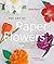 The Art of Paper Flowers: Creating Realistic Blossoms from Ordinary Papers