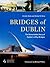 Bridges of Dublin: The Rema...