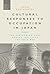 Cultural Responses to Occupation in Japan: The Performing Body During and After the Cold War (War, Culture and Society)