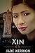Xin: A Double Helix Novel (Double Helix Women)