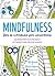 Mindfulness. Libro de actividades para concentrarse