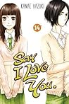 Say I Love You, Vol. 14 by Kanae Hazuki