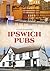 Ipswich Pubs