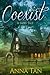 Coexist: A fairy tale (The Fairy Tale Series)
