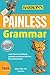 Painless Grammar (Barron's Painless)