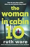 The Woman in Cabin 10 by Ruth Ware