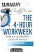 Tim Ferriss' the 4-Hour Work Week: Escape 9-5, Live Anywhere, and Join the New Rich Summary