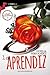 La aprendiz (Spanish Edition)