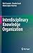 Interdisciplinary Knowledge Organization