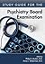 Study Guide for the Psychiatry Board Examination by Philip R. Muskin