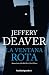 La ventana rota by Jeffery Deaver