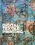 Digital Textile Printing (Textiles That Changed the World)
