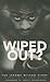 Wiped Out? by Jerome Wilson