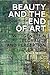 Beauty and the End of Art: Wittgenstein, Plurality and Perception