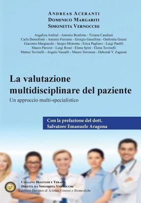 La Valutazione Multidisciplinare del Paziente