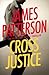Cross Justice (Alex Cross, 21)